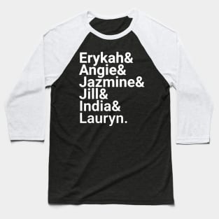 Erykah Angie Jazmine (white) Baseball T-Shirt